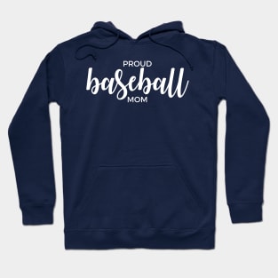 Proud Baseball Mom Hoodie